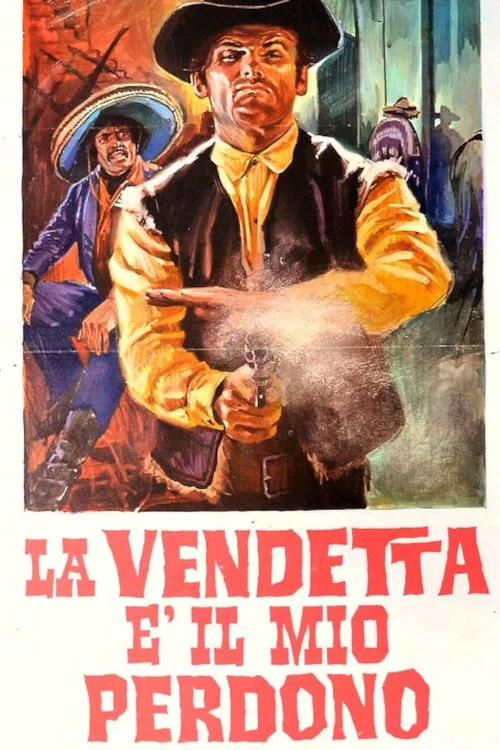 La vendetta &egrave; il mio perdono