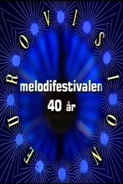 Melodifestivalen 40 &aring;r