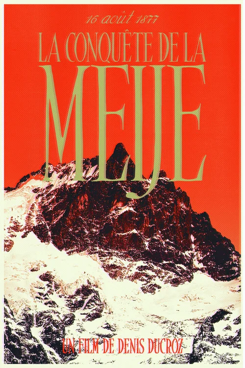 La Conqu&ecirc;te De La Meije
