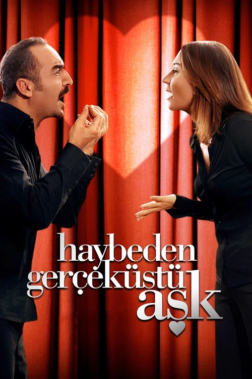 Haybeden Ger&ccedil;ek&uuml;st&uuml; Aşk