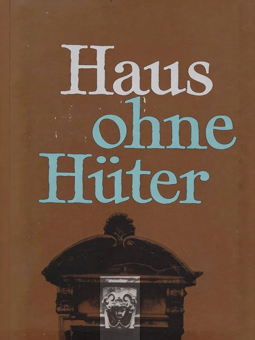 Haus ohne H&uuml;ter