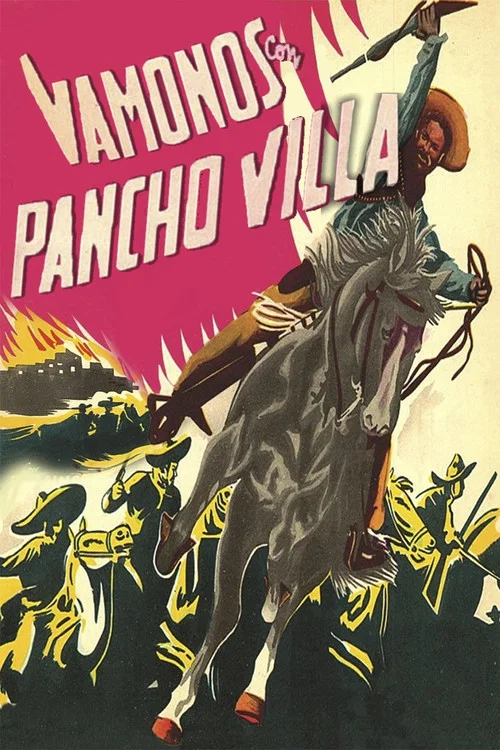 &iexcl;V&aacute;monos con Pancho Villa!
