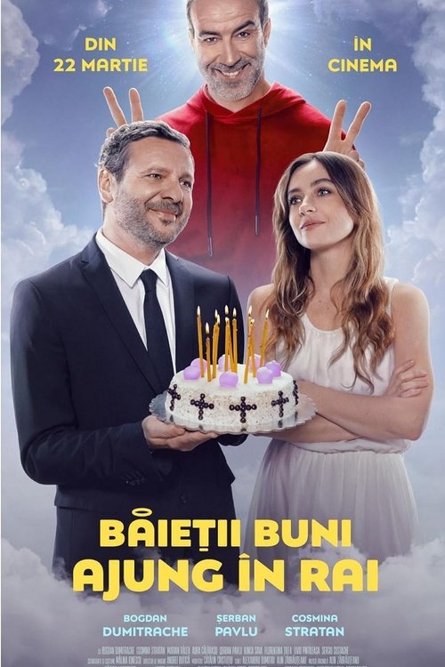 Băieții buni ajung &icirc;n Rai