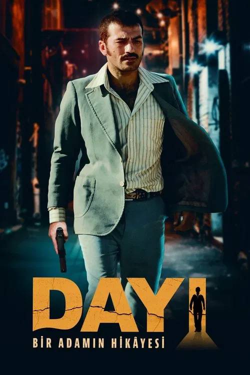 Dayı: Bir Adamın Hik&acirc;yesi