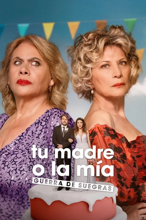 Tu madre o la m&iacute;a: Guerra de suegras