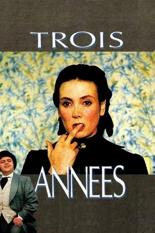 Trois ann&eacute;es