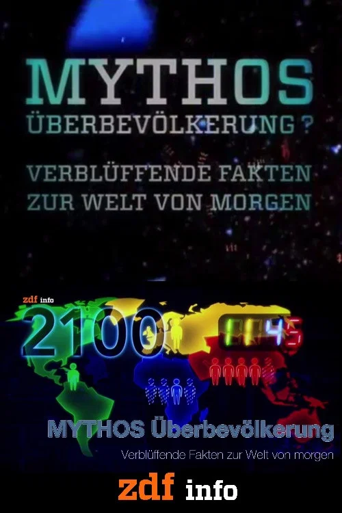 Mythos &Uuml;berbev&ouml;lkerung? Verbl&uuml;ffende Fakten zur Welt von morgen