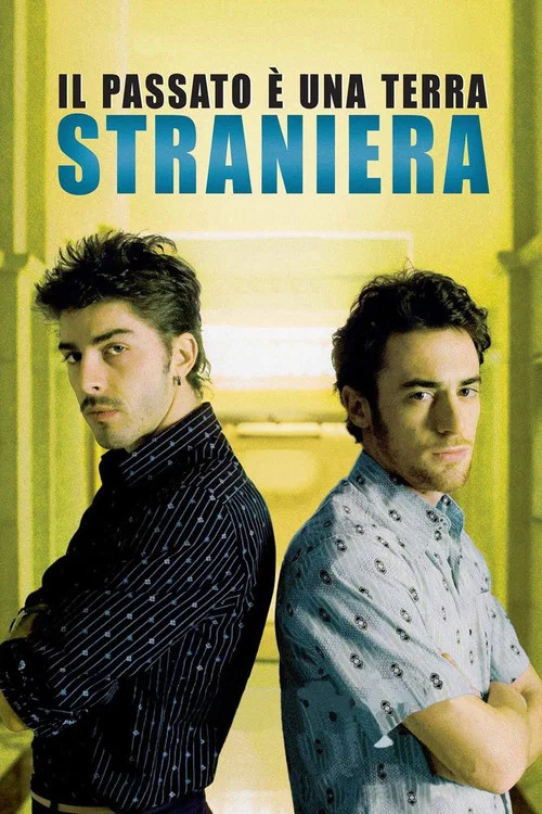 Il passato &egrave; una terra straniera