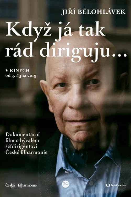 Jiř&iacute; Bělohl&aacute;vek: &bdquo;Když j&aacute; tak r&aacute;d diriguju&hellip;&ldquo;