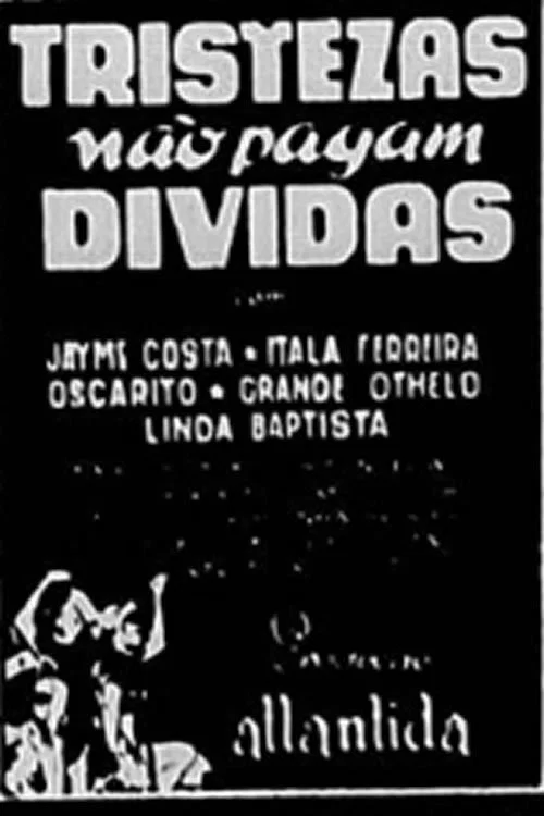Tristezas N&atilde;o Pagam D&iacute;vidas
