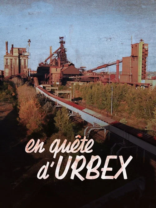 En qu&ecirc;te d'urbex
