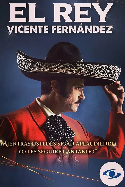 El rey, Vicente Fern&aacute;ndez