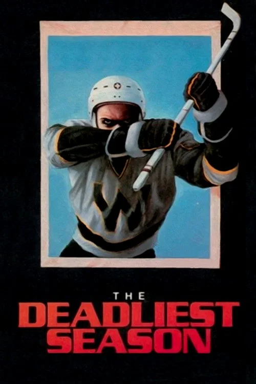 The Deadliest Season