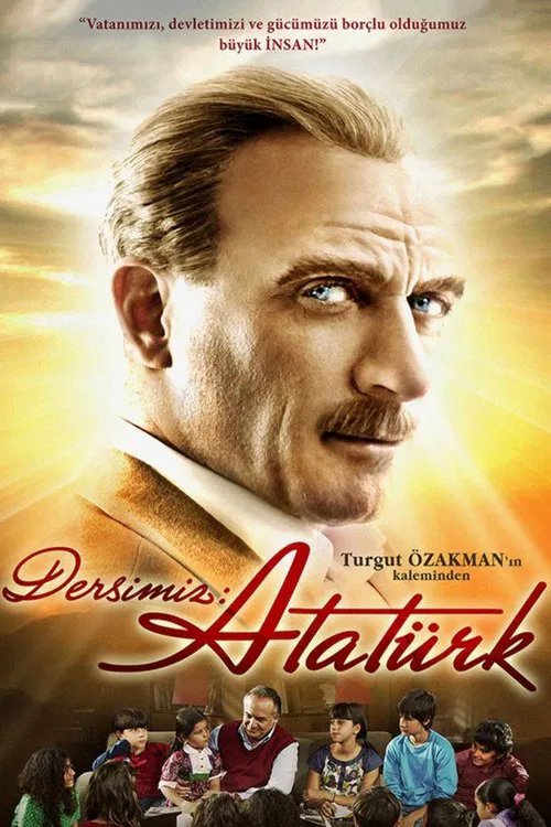 Dersimiz: Atat&uuml;rk