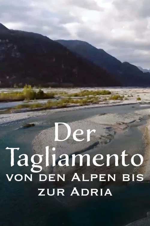 Tagliamento &ndash; K&ouml;nig der Alpenfl&uuml;sse