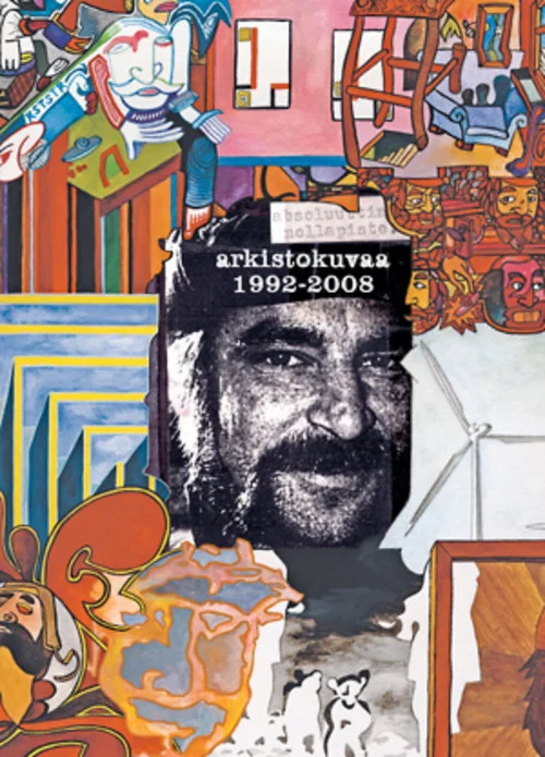 Absoluuttinen Nollapiste: Arkistokuvaa 1992&ndash;2008