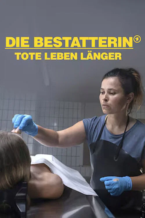 Die Bestatterin - Tote leben l&auml;nger