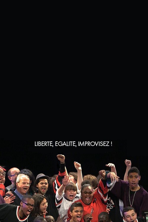 Libert&eacute;, &eacute;galit&eacute;, improvisez !