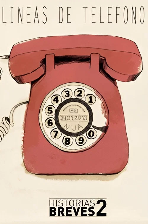 Historias Breves II: L&iacute;neas de tel&eacute;fono