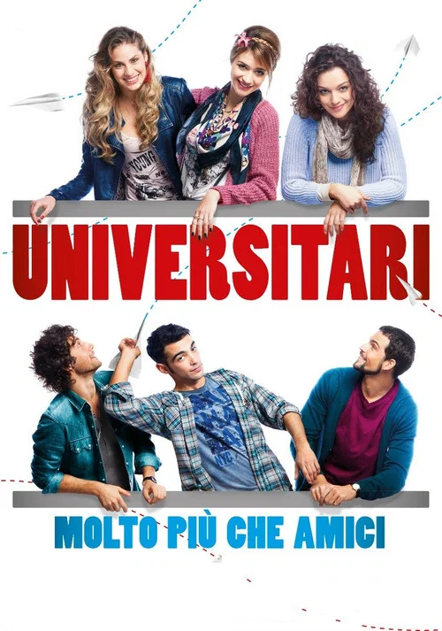 Universitari - Molto pi&ugrave; che amici