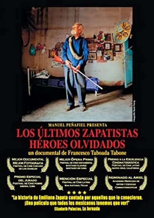 Los &Uacute;ltimos Zapatistas, H&eacute;roes Olvidados