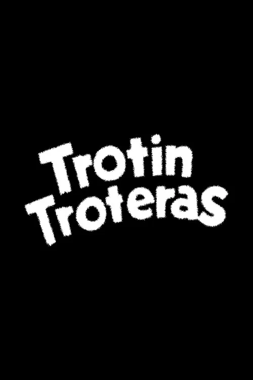 Trot&iacute;n Troteras