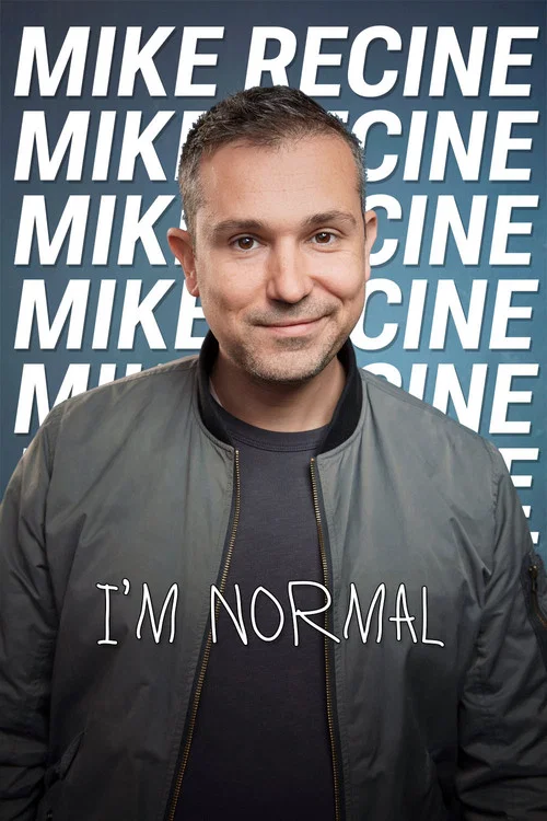 Mike Recine: I&rsquo;m Normal