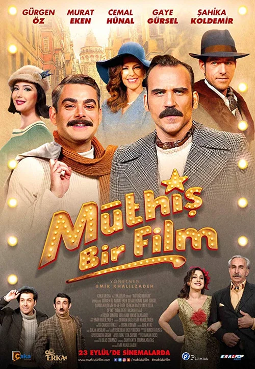 M&uuml;thiş Bir Film