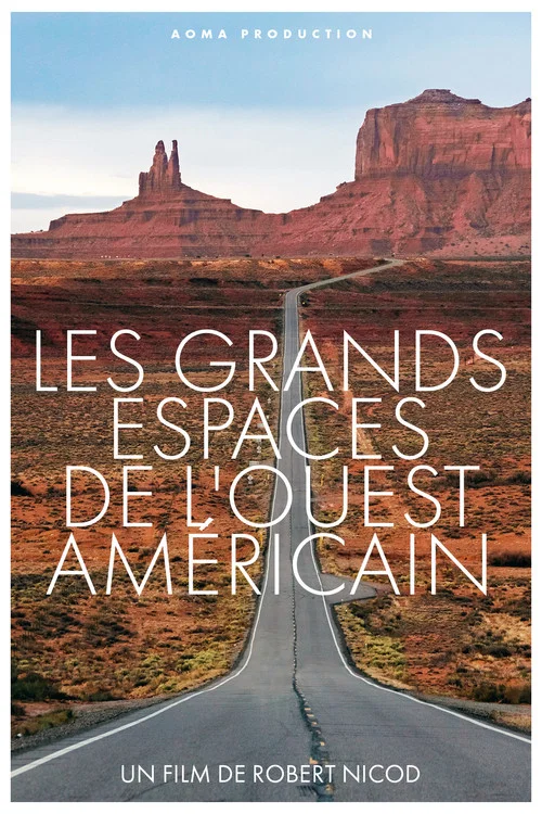 Les Grands Espaces de l'Ouest Am&eacute;ricain