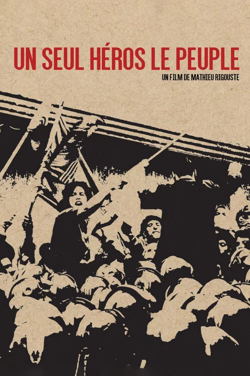 Un Seul H&eacute;ros, Le Peuple
