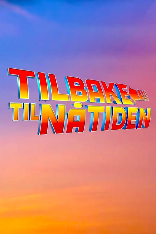 Tilbake til n&aring;tiden