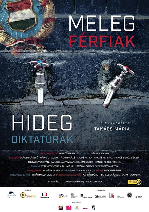 Meleg f&eacute;rfiak, hideg diktat&uacute;r&aacute;k