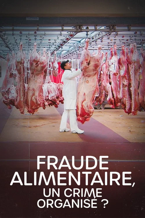 Fraude alimentaire, un crime organis&eacute; ?