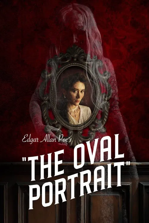 Edgar Allan Poe's The Oval Portrait
