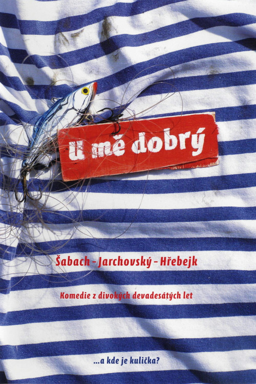 U mě dobr&yacute;