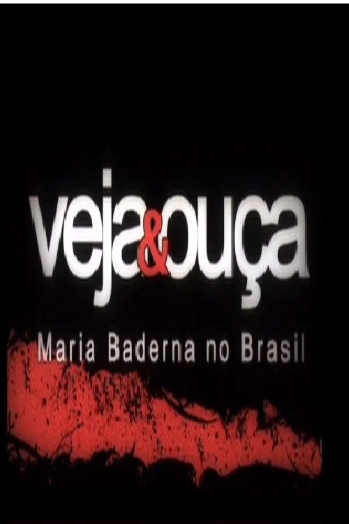 Veja & Ou&ccedil;a - Maria Baderna no Brasil