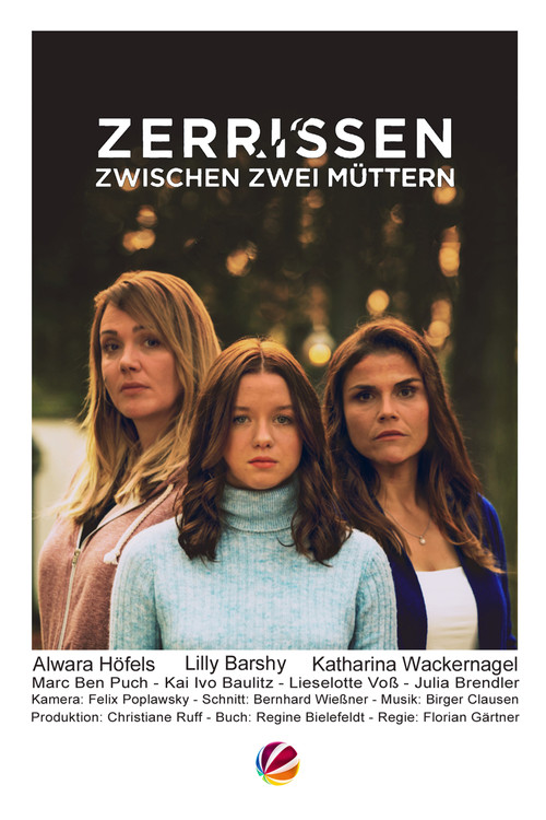 Zerrissen - Zwischen zwei M&uuml;ttern