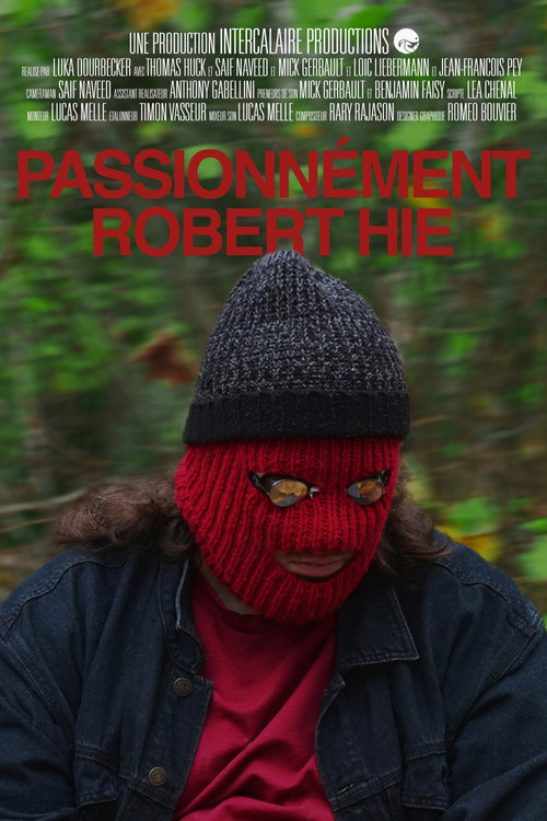 Passionn&eacute;ment Robert Hie