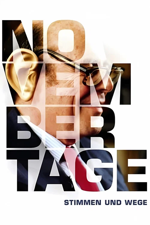 Novembertage &ndash; Stimme und Wege