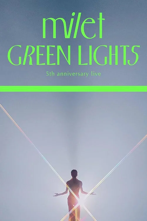 ​milet：出道五周年纪念演唱会「GREEN LIGHTS」