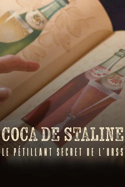 Stalins Cola - Das s&uuml;&szlig;este Geheimnis der Sowjetunion