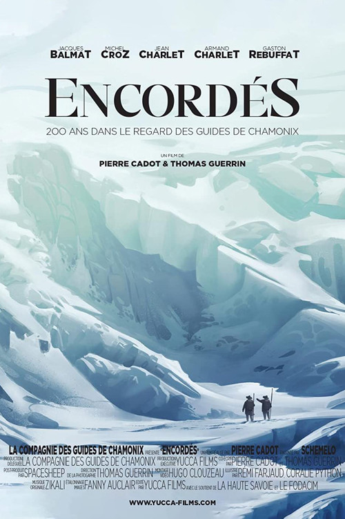 Encord&eacute;s, 200 Ans Dans Le Regard Des Guides De Chamonix