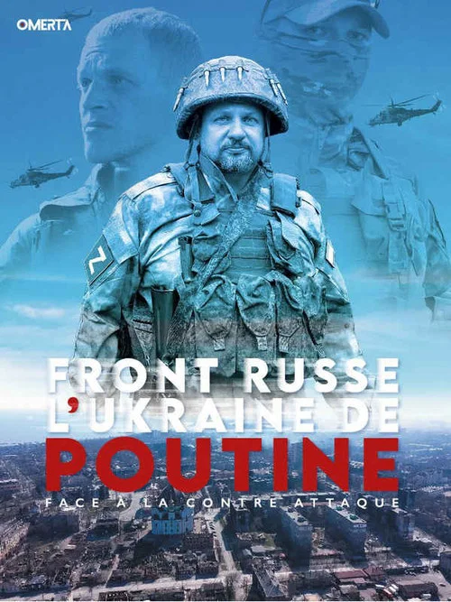 Front Russe - L'Ukraine de Poutine face &agrave; la contre-attaque
