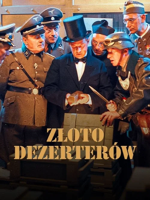 Złoto dezerter&oacute;w