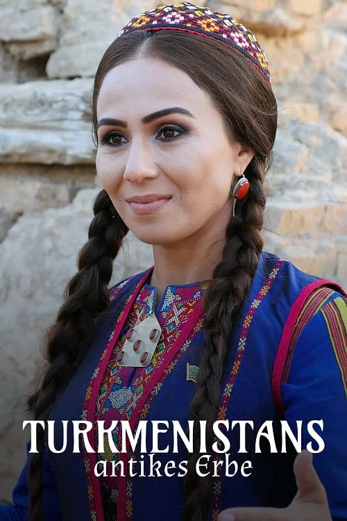 Der Schatz im W&uuml;stensand - Turkmenistans antikes Erbe