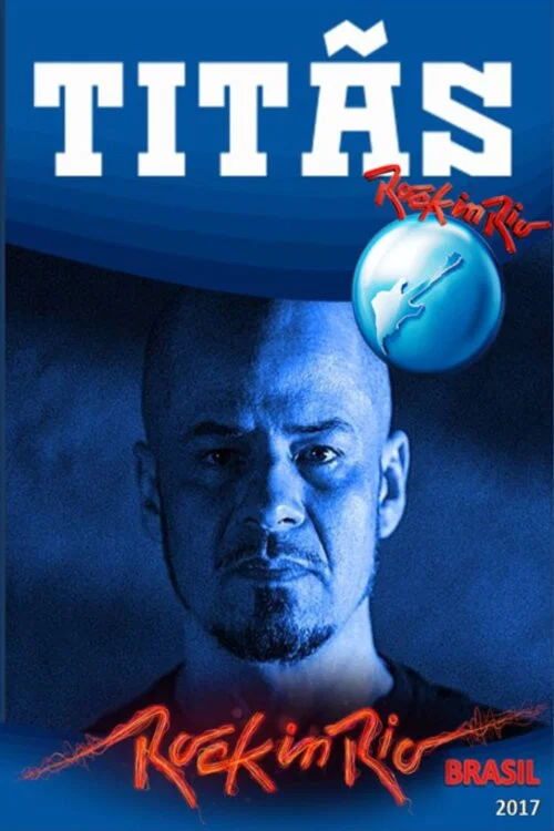 Tit&atilde;s: Live Rock in Rio 2017