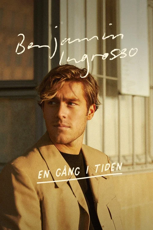 Benjamin Ingrosso: En g&aring;ng i tiden