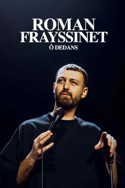 Roman Frayssinet : &Ocirc; dedans