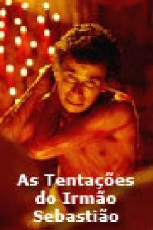 As Tenta&ccedil;&otilde;es do Irm&atilde;o Sebasti&atilde;o
