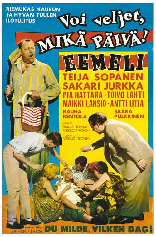 Voi veljet, mik&auml; p&auml;iv&auml;!